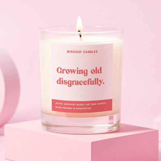 Birthday Gift For Her Funny Birthday Gift Growing Old Disgracefully Candle - Candles