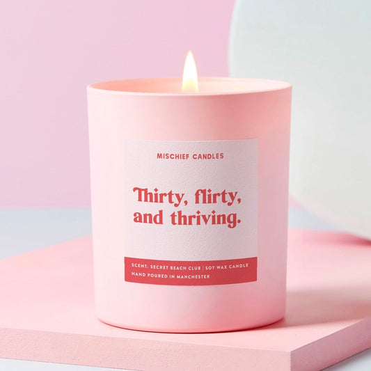 30th Birthday Gift Funny 30th Candle Thirty, Flirty & Thriving Candle Only - Candles