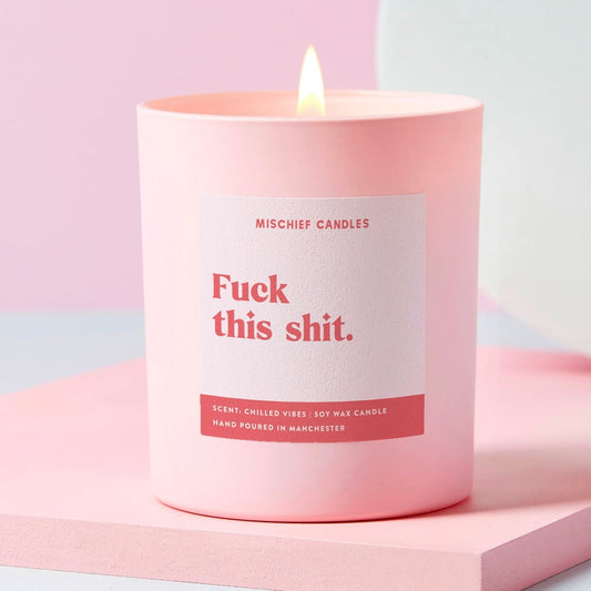 Funny Fuck This Shit Friendship Gift Funny Candle Candle Only - Candles