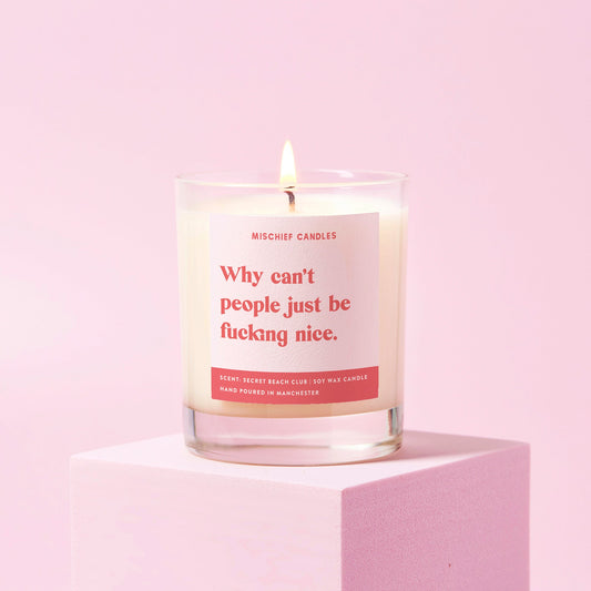 Funny Just Be Nice Friendship Gift For Her Funny Candle - Candles