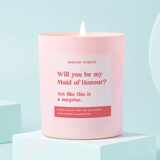 Be My Maid of Honour Gift Funny Maid of Honour Candle Act Surprised Candle Only - Candles
