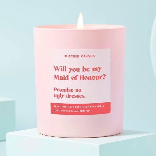 Maid of Honour Gift Funny Maid of Honour Candle No Ugly Dresses Candle Only - Candles