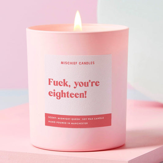 Funny 18th Birthday Gift Funny Candle Fuck You're Eighteen Candle Only - Candles