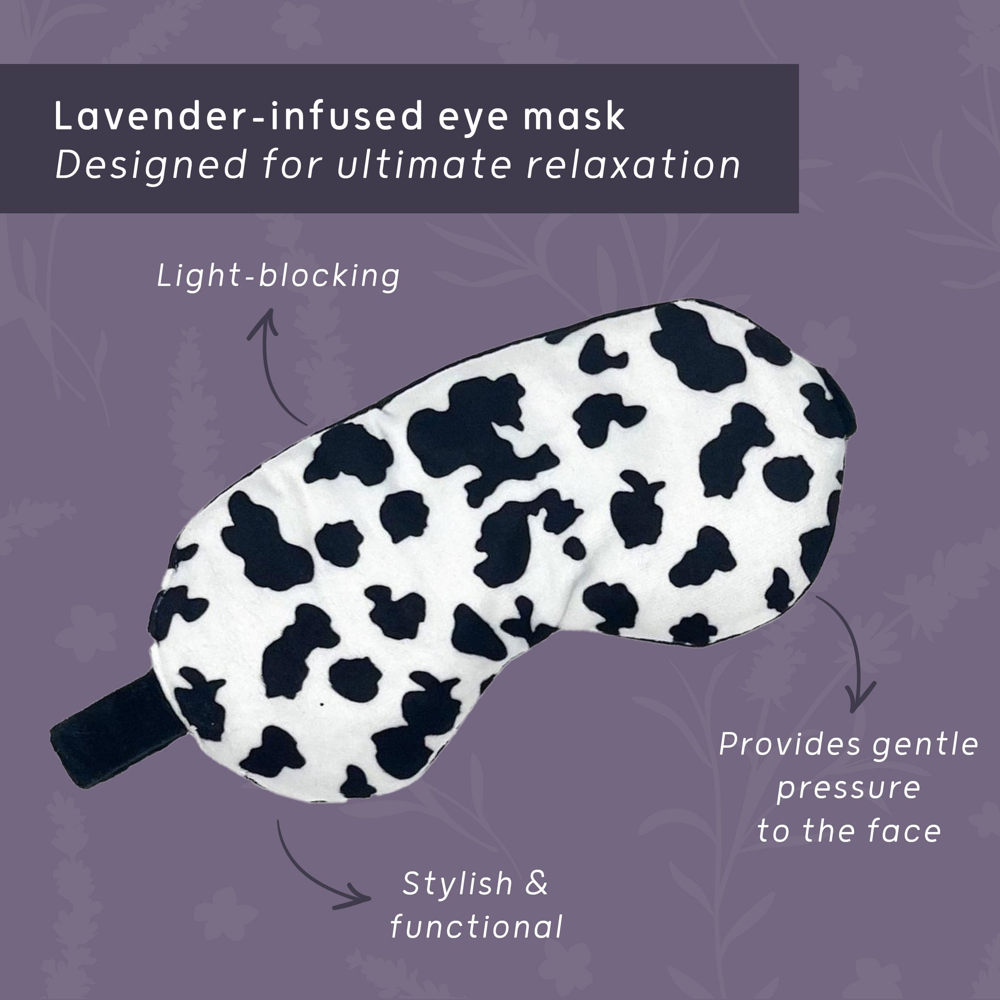 Lavender Deep Pressure Therapy Eye Mask - Cow Print - Eye Mask